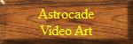 Astrocade Video Art
