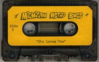 Michigan Astro Bugs Club Tape, Side 2 (She Loves You)